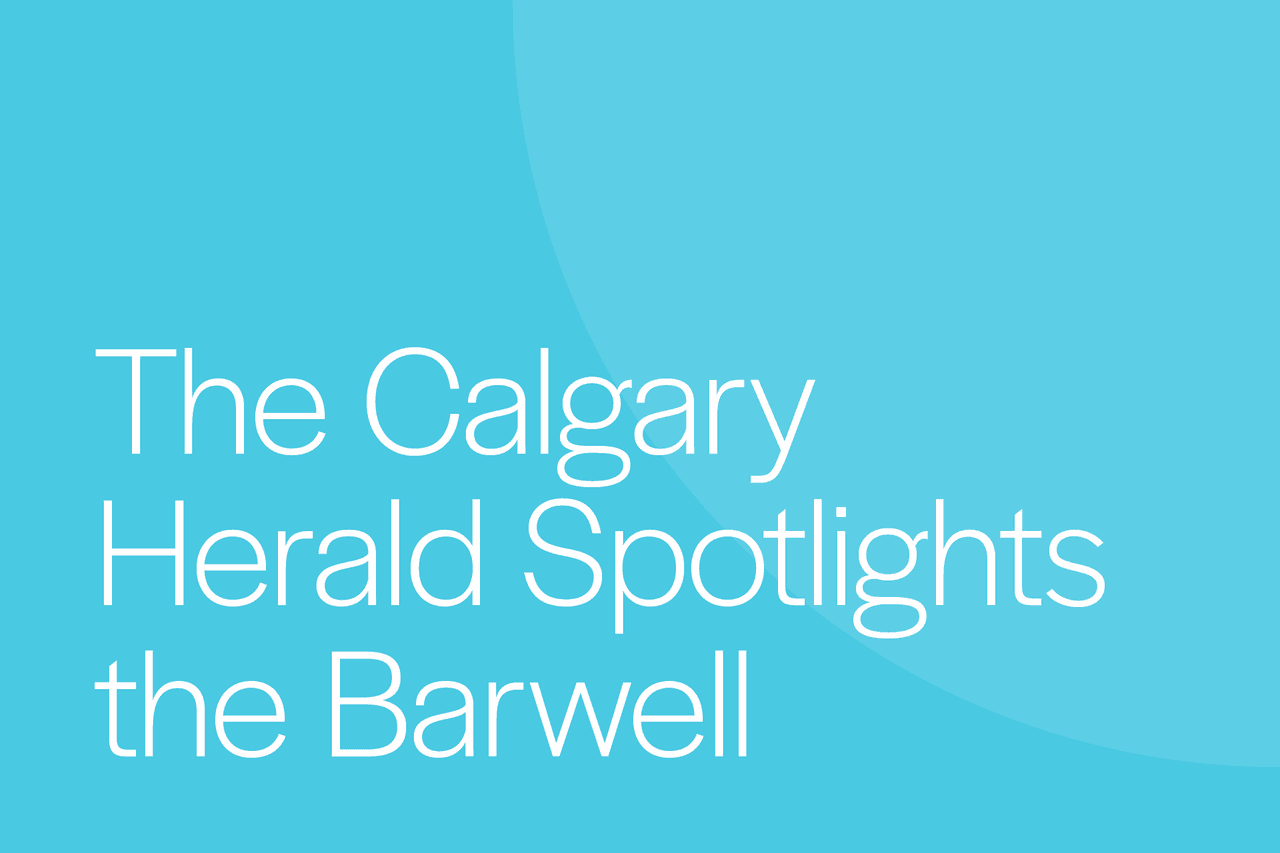 The Calgary Herald Spotlights the Barwell